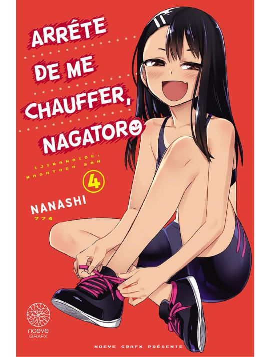 Arrête de me chauffer, Nagatoro tome 4 main product photo