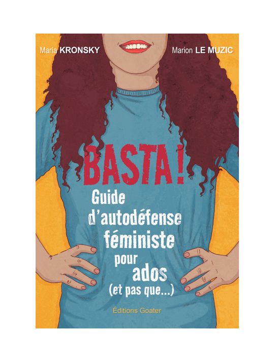 Basta ! Guide d'autodéfense féministe pour les ados (et pas que...) main product photo
