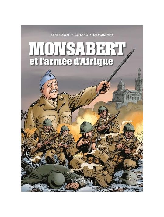 Le vent de l'histoire - Monsabert et l'armée d'Afrique main product photo