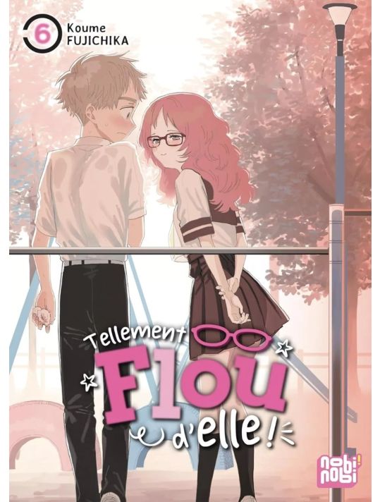 Tellement flou d'elle ! tome 6 main product photo