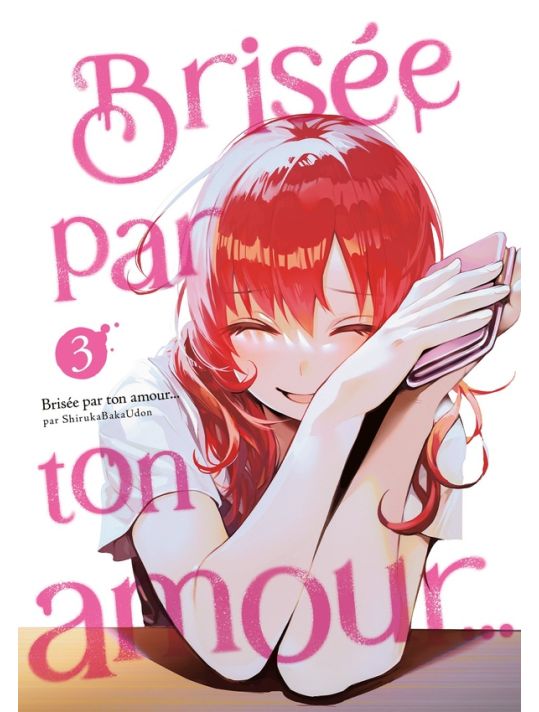 Brisée par ton amour... tome 3 main product photo