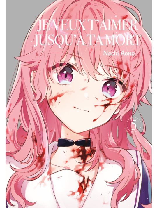 Je veux t'aimer jusqu'à ta mort tome 5 main product photo