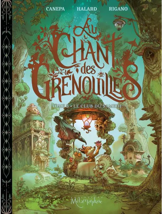 Au chant des grenouilles tome 3