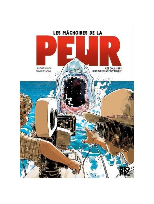 Les mâchoires de la peur - Les coulisses d'un tournage mythique main product photo