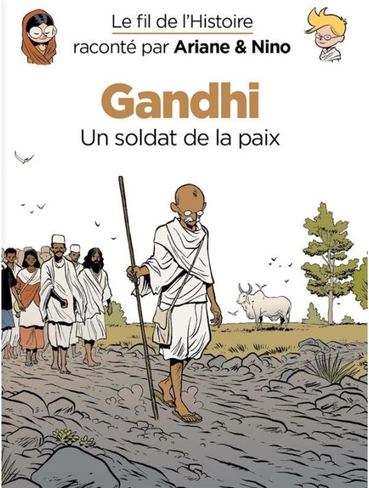 Le fil de l'histoire raconté par Ariane & Nino tome 16 - Gandhi main product photo