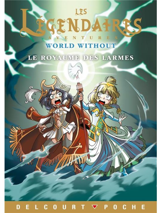 Les légendaires aventures - Roman - world without - Le royaume des larmes main product photo