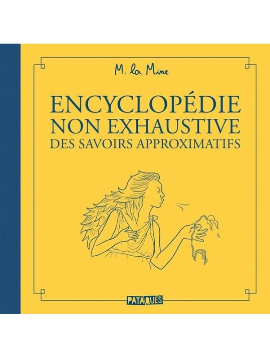 Encyclopédie non exhaustive des savoirs approximatifs main product photo