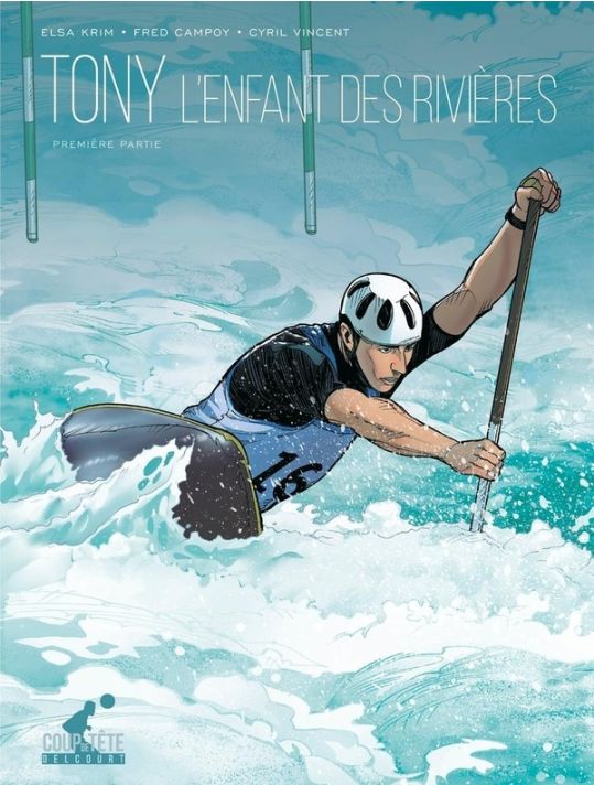 Tony - L'enfant des rivières tome 1 main product photo