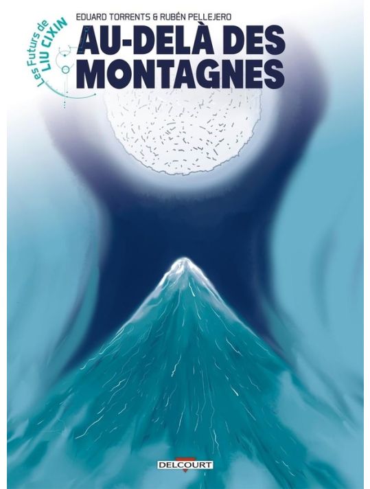 Les futurs de Liu Cixin - Au-delà des montagnes main product photo