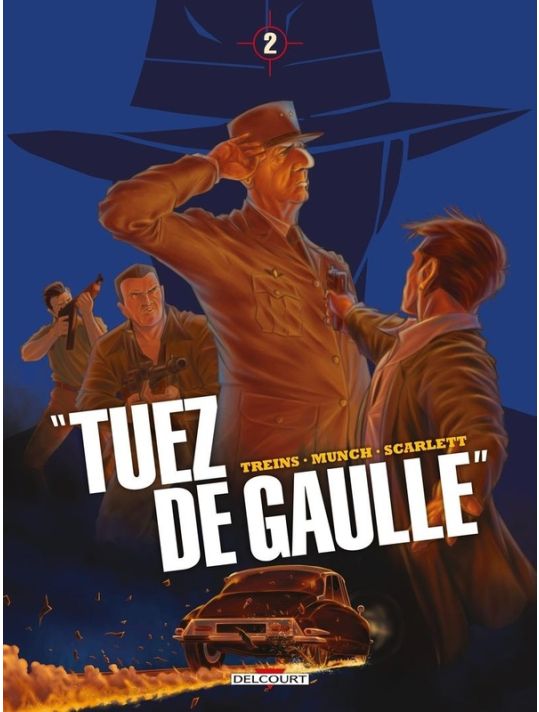 Tuez de Gaulle ! tome 2 main product photo