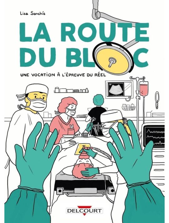 La route du bloc - Une vocation à l'épreuve du réel main product photo