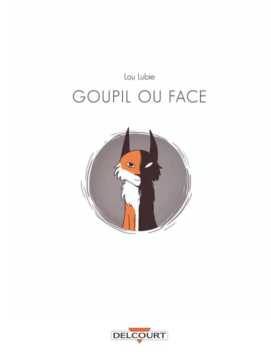 Goupil ou face de Lou Lubie