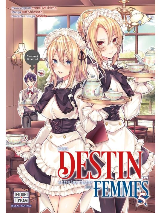 Mon destin... entre les mains des femmes tome 5 main product photo