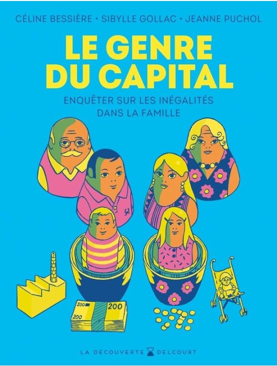 Le genre du capital - Enquêter sur les inégalités dans la famille main product photo