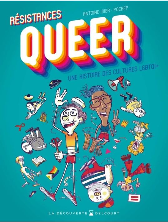 Résistances Queer - Une histoire des cultures LGBTQI+ main product photo
