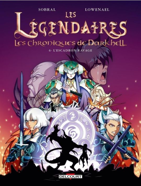 Les Légendaires - Les chroniques de Darkhell tome 6 main product photo