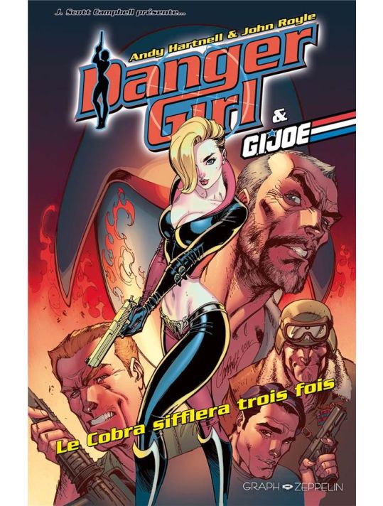 Danger Girl & G.I. Joe : Le cobra sifflera trois fois main product photo