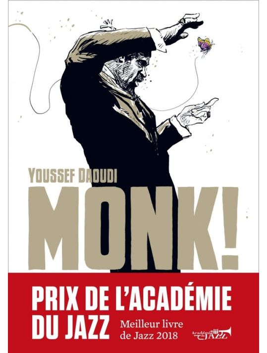 Monk ! Thelonious, Pannonica... une amitié, une révolution musicale main product photo
