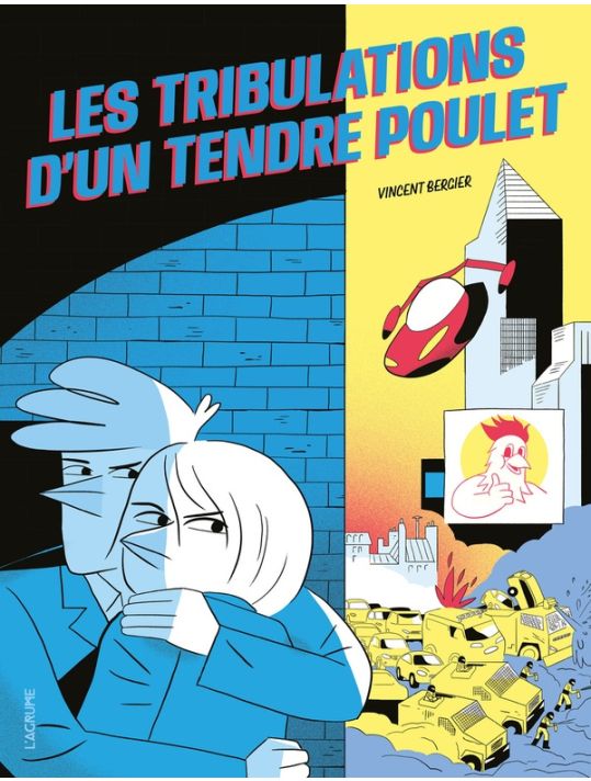 Les tribulations d'un tendre poulet main product photo