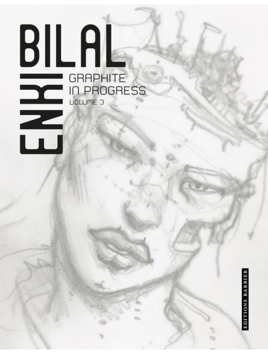 Enki Bilal - Graphite in progress tome 3 main product photo