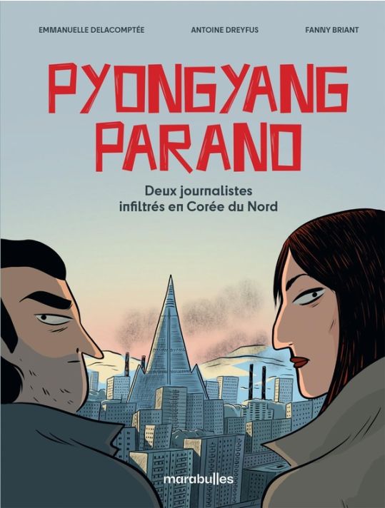 Pyongyang parano - Deux journalistes infiltrés en Corée du Nord main product photo