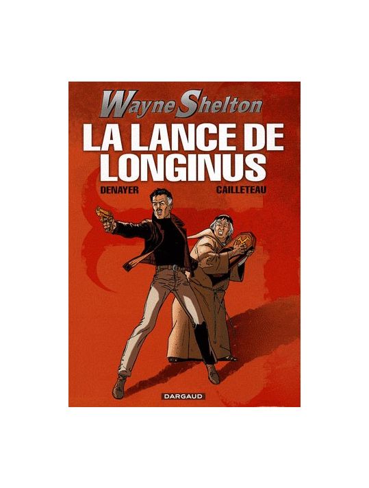 Wayne Shelton tome 7 - la lance de Longinus main product photo