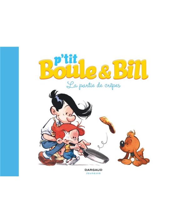 P'tit Boule et Bill tome 1 main product photo