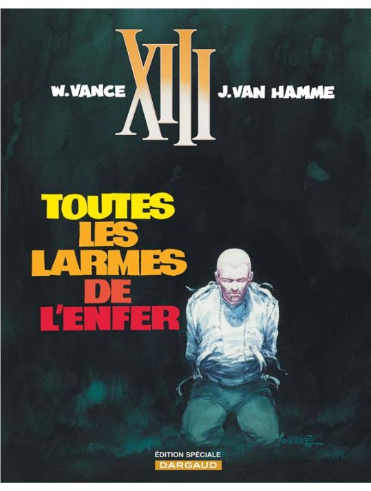XIII tome 3 - toutes les larmes de l'enfer - édition spéciale opé découverte main product photo