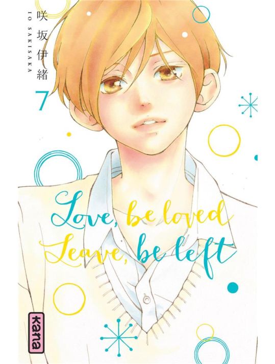 Love, be loved - Leave, be left tome 7 main product photo