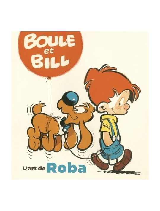 Boule & Bill - L'art de Roba main product photo