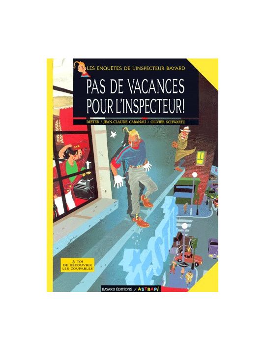 inspecteur bayard tome 1 - pas de vacances pour l'inspecteur bayard main product photo