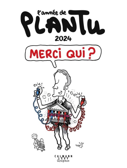 L'année de Plantu 2024 - Merci qui ? main product photo