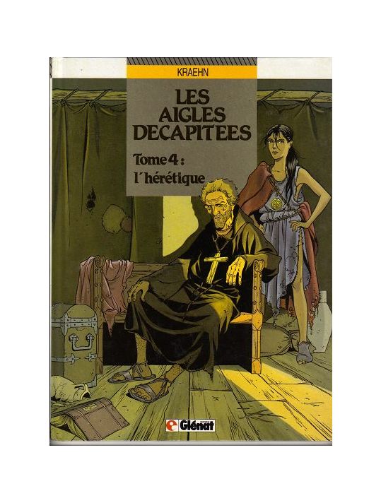 Les aigles décapités tome 4 - l'héretique main product photo