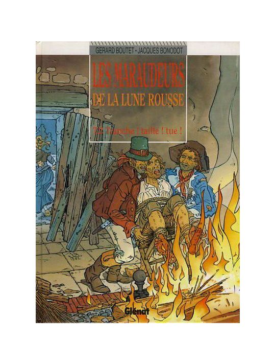 Les maraudeurs de la lune rousse tome 2 - Tranche ! Taille ! Tue ! main product photo