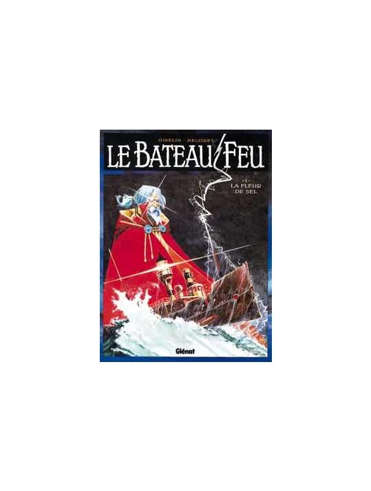 le bâteau feu tome 1 - la fleur de sel main product photo
