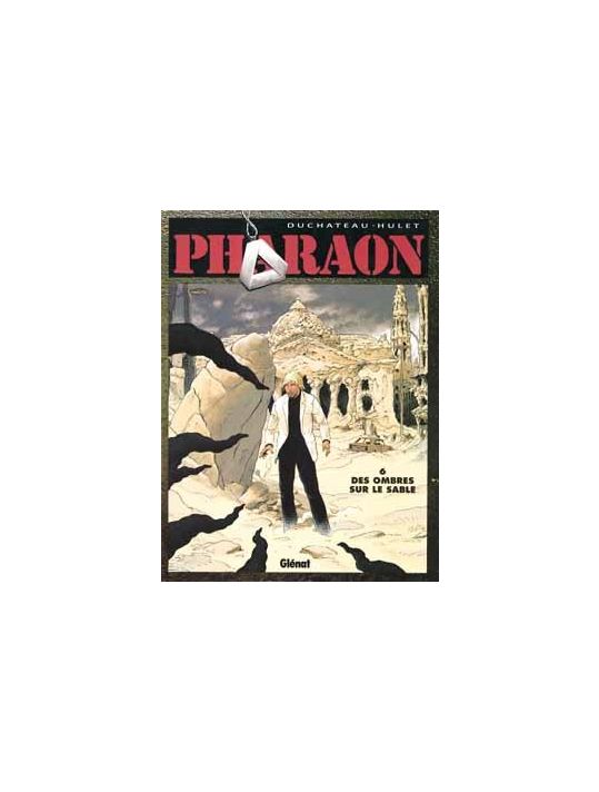 pharaon tome 6 - des ombres sur le sable main product photo