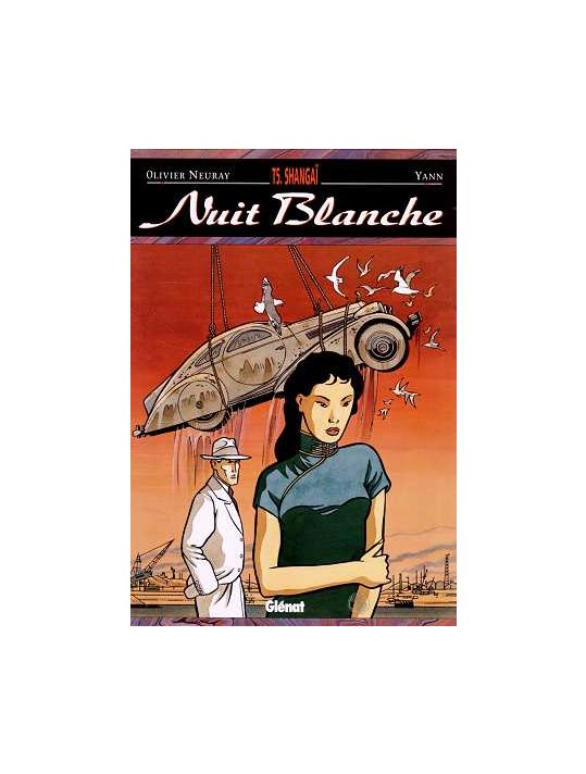 Nuit blanche tome 5 - Shangai main product photo