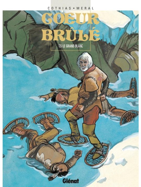 coeur brulé tome 5 - le grand blanc main product photo