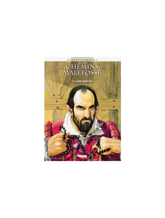 les chemins de malefosse tome 10 - la main gauche de dieu main product photo