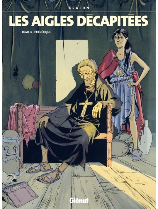 les aigles décapitées tome 4 - l'hérétique main product photo
