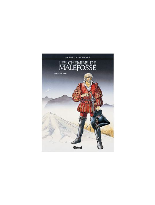 les chemins de malefosse tome 5 - l'or blanc main product photo