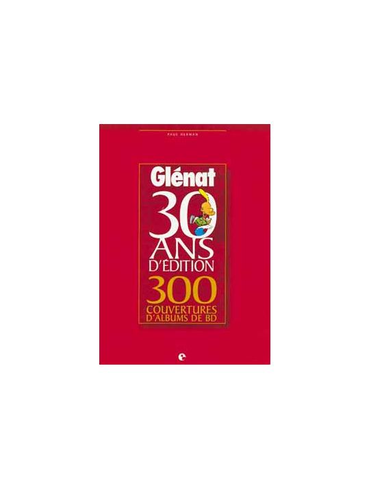 Glénat - 300 couvertures 30 ans d'édition main product photo