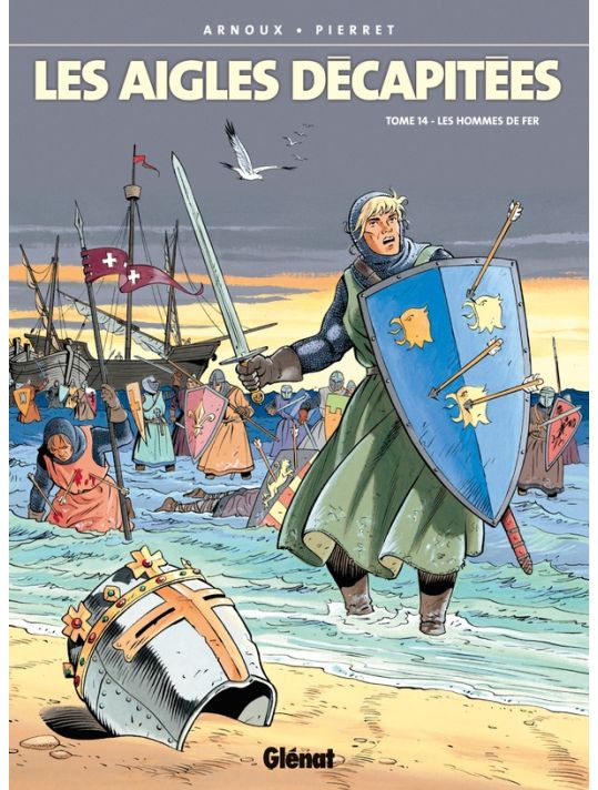 les aigles décapitées tome 14 - les hommes de fer main product photo