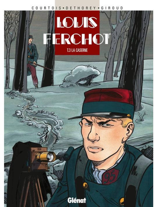 louis ferchot tome 3 - la caserne main product photo