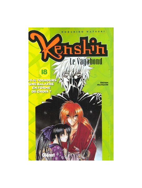 kenshin le vagabond tome 18 - as-tu toujours la cicatrice en x main product photo