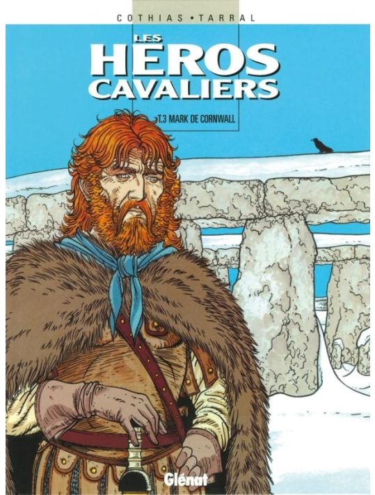Les Héros Cavaliers - Tome 03 - Mark De Cornwall main product photo