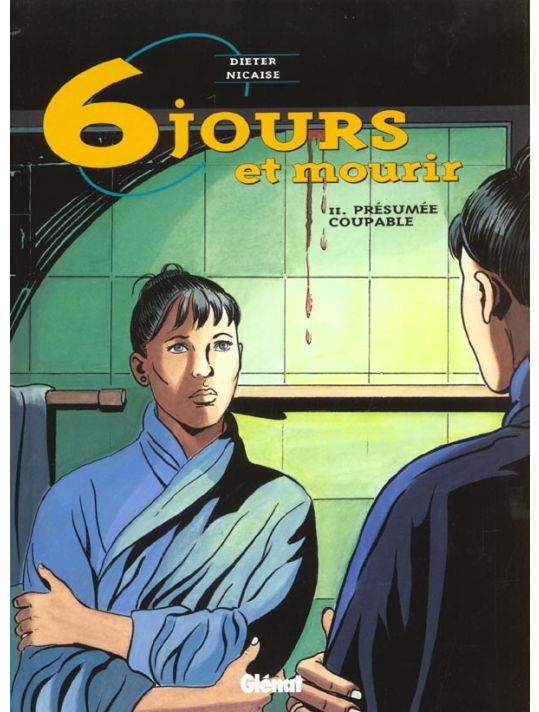 Six jours et mourir tome 2 - presumée coupable main product photo