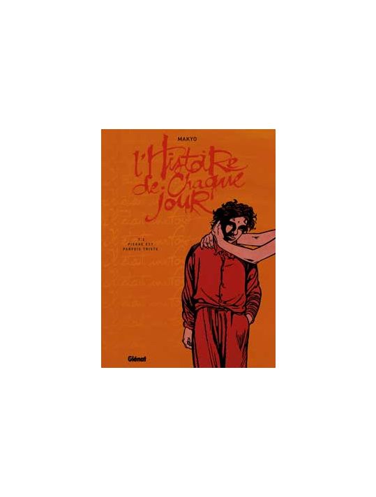 L'histoire de chaque jour tome 2 - Pierre est parfois triste main product photo