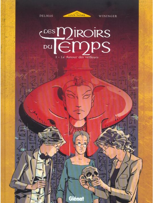 Les miroirs du temps tome 1 - le retour des veilleurs main product photo
