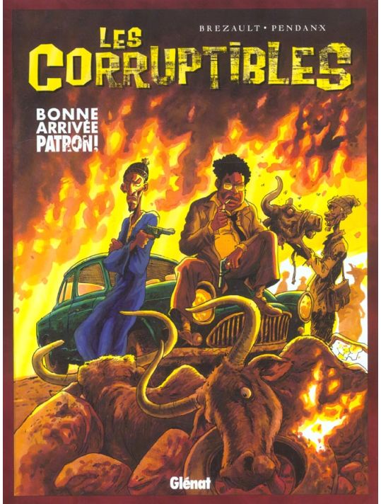 les corruptibles tome 1 - bonne arrivée patron main product photo